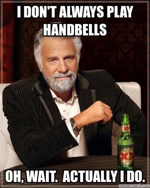 we dont always play handbells - meme