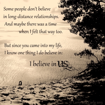 Larry and Carla long-distance LDR quote - I believe in us