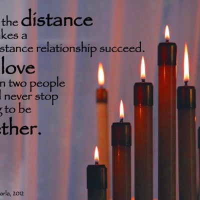 Larry and Carla long-distance LDR quote - not the distance, it is the love