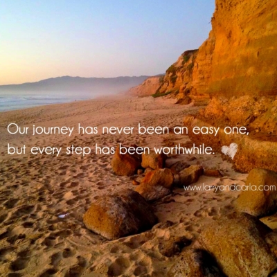 Larry and Carla long-distance lDR quote - Our journey has never been an easy one