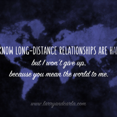 long-distance relationship LDR quote - I know long distance relationships are hard