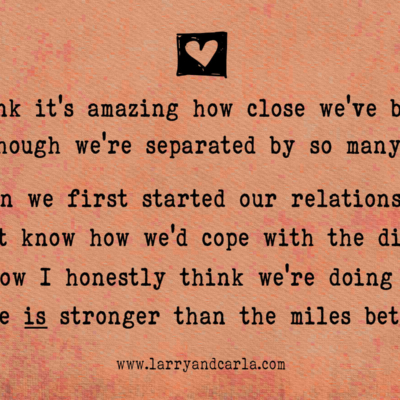 long-distance relationship LDR quote - I think it's amazing how close we've become