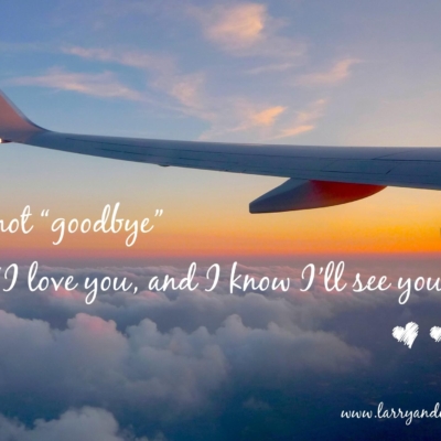 long-distance relationship LDR quote - It's not goodbye