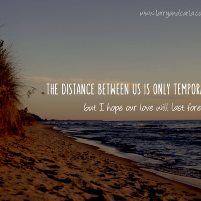 long-distance relationship LDR quote - distance is only temporary