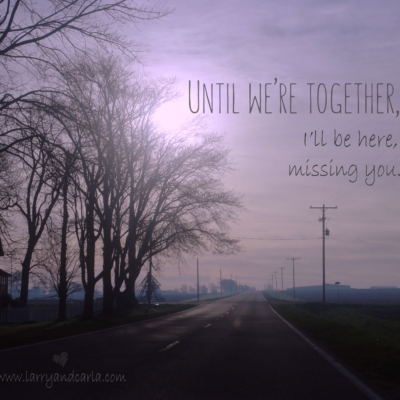 long-distance relationship LDR quote - I'll be missing you