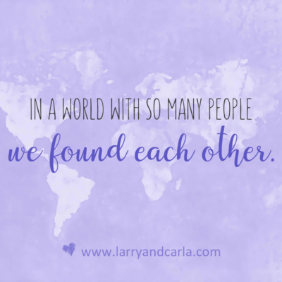long-distance relationship LDR quote - in a world with so many people