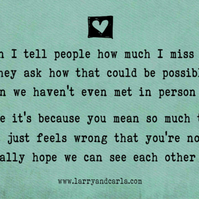 long-distance relationship LDR quote - We haven't met, but I miss you