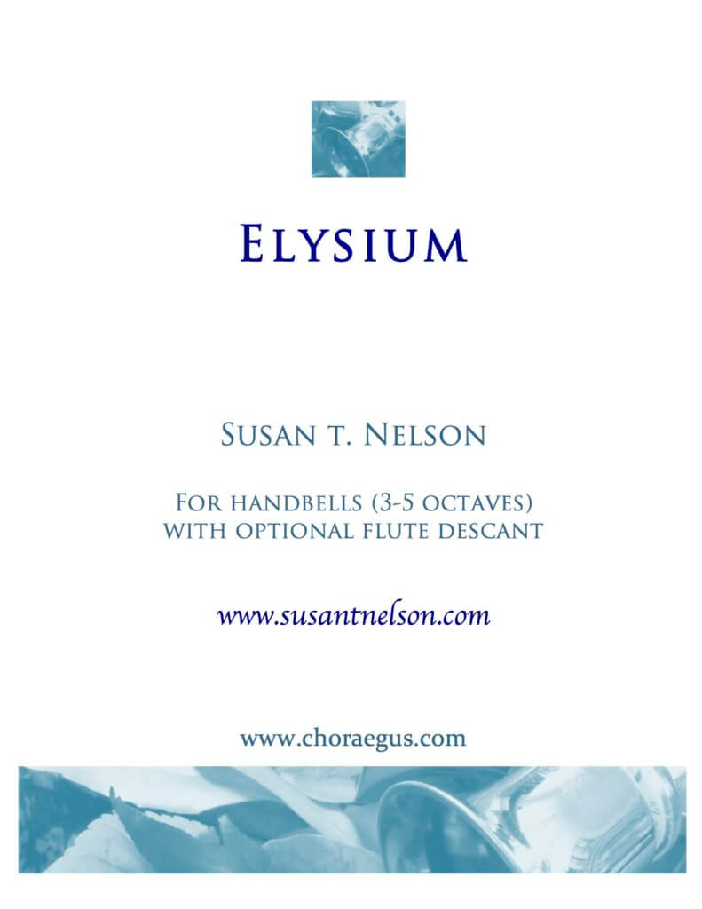 Handbell music by Susan T Nelson - Elysium