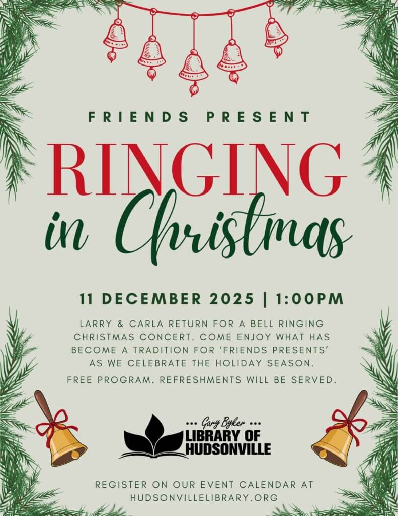Ringing in Christmas - a handbell concert at Hudsonville Library, by Larry and Carla, on December 11th 2025 at 1pm. 