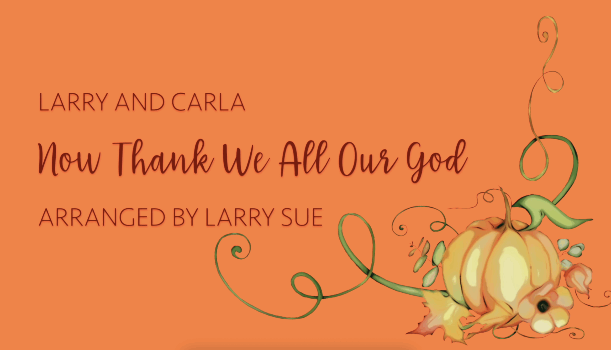 Now Thank We All Our God, 8-bell handbell music by Larry Sue, from Choraegus